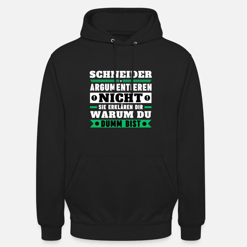 Schneider doesn't argue - Unisex Hoodie - black