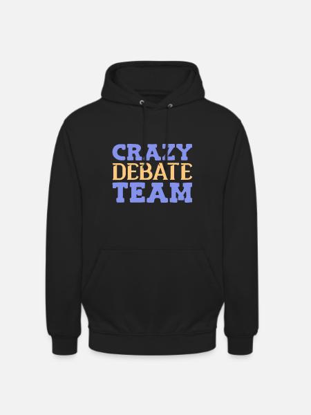 Debating Debate Arguing - Unisex Hoodie - black