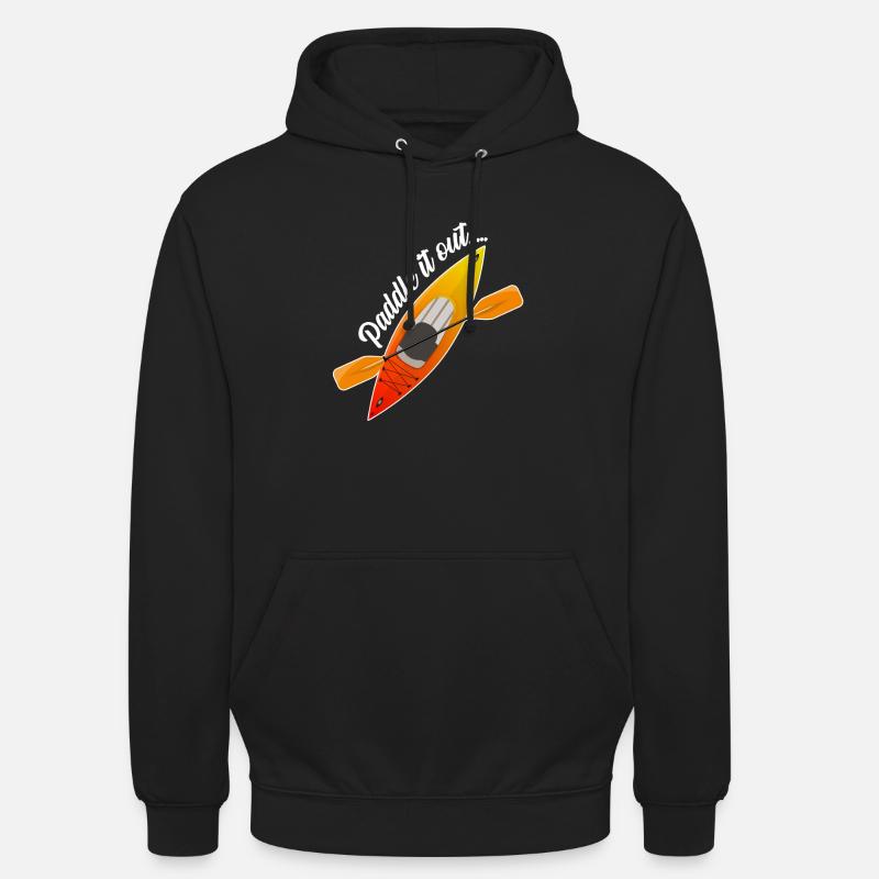 Kayaking Paddle It Out - Unisex Hoodie - black