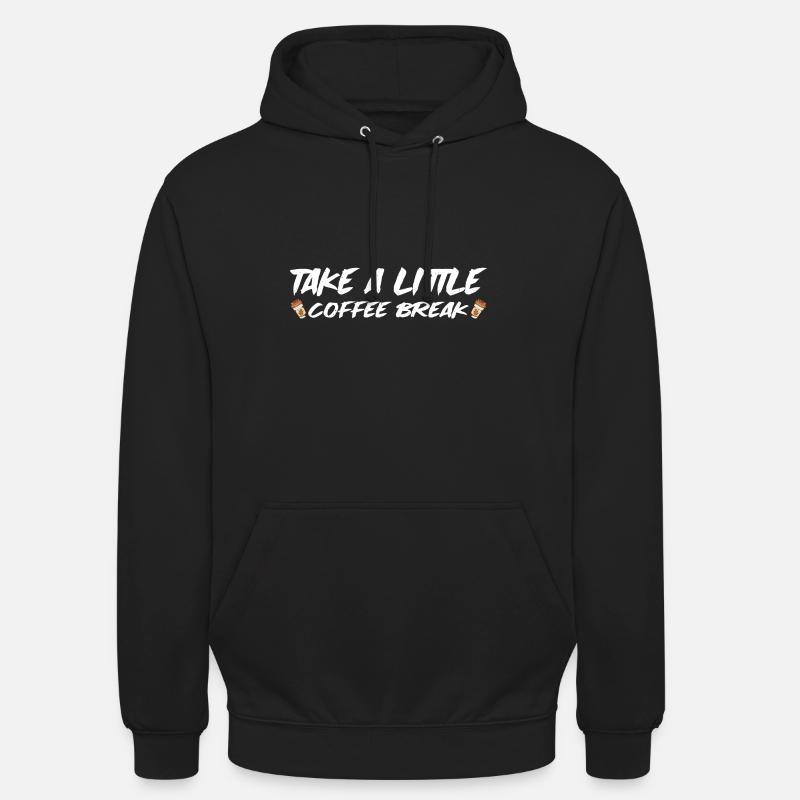 Prenez une petite pause-café 4 - Sweat-shirt à capuche unisexe - noir