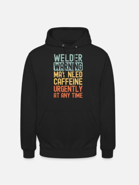 Welder need coffee urgently - Unisex Hoodie - black