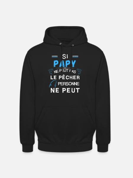 papy pêcheur canne à pêche - Sweat-shirt à capuche unisexe - noir