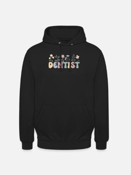 Dentist Gift Dentist Dentist - Unisex Hoodie - black