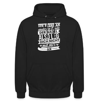 Ich Stehe Am Anderen Ende Der Nadel Also Leg Dich - Unisex Hoodie - Schwarz - Vorne - Alina (178cm) & Michal (187cm)
