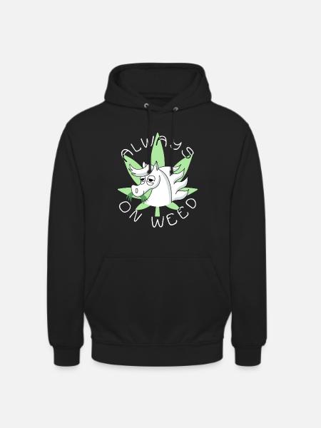 Always on weed - Unisex Hoodie - Schwarz