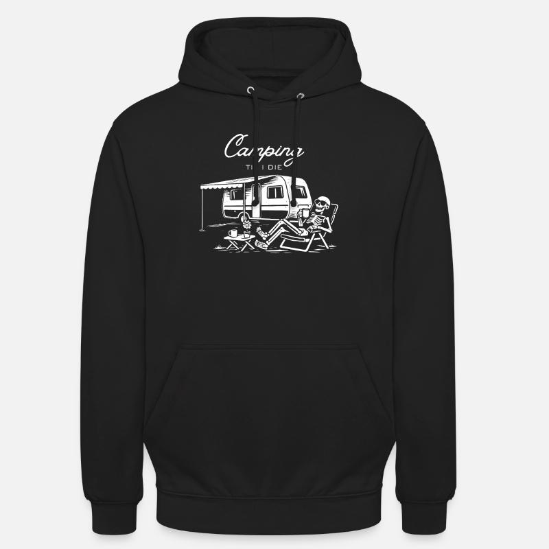 Camper jusqu’à la mort - Sweat-shirt à capuche unisexe - noir