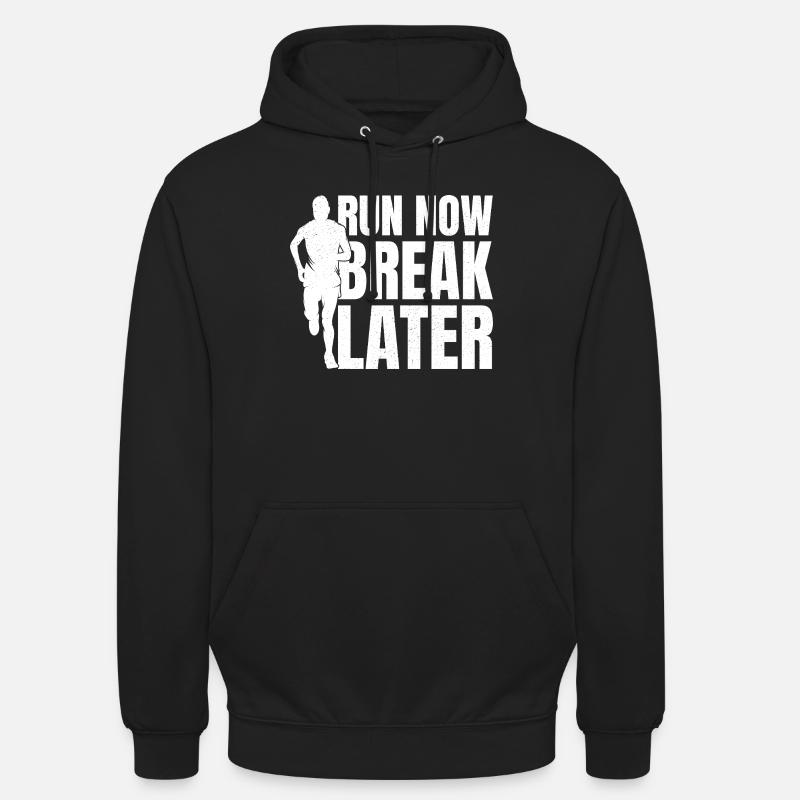 Maratonløper Løp nå Pause senere Løping - Unisex-hettegenser - svart