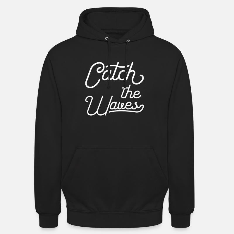 Attrapez les vagues - Sweat-shirt à capuche unisexe - noir