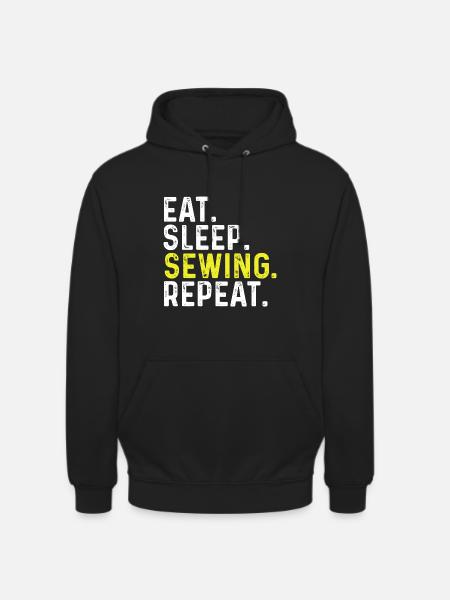 Eat Sleep Sewing Repeat - Unisex Hoodie - black