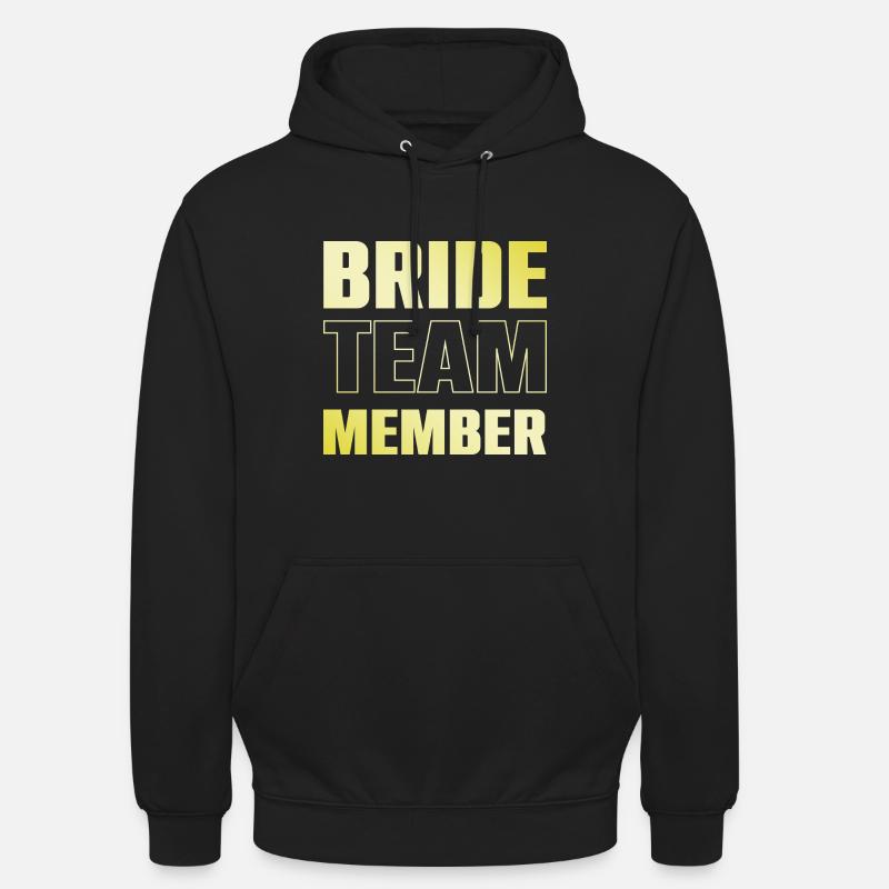 Équipe de mariée - Sweat-shirt à capuche unisexe - noir