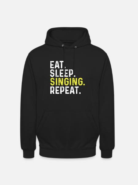 Eat Sleep Singing Repeat - Unisex Hoodie - black