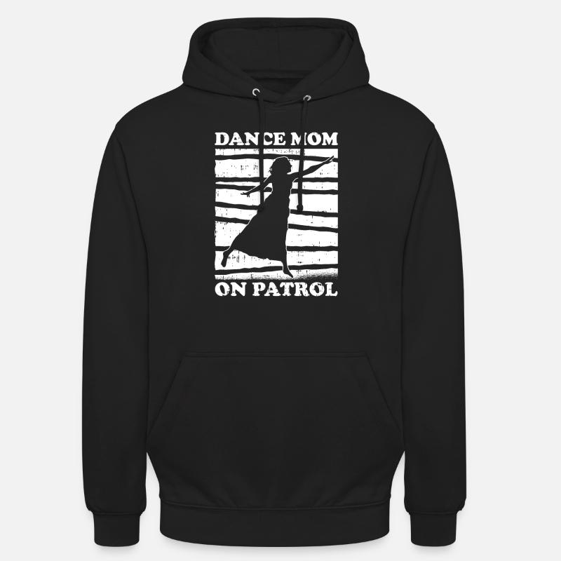 Mom Mutter Mutter Tanz Mutter - Unisex Hoodie - Schwarz