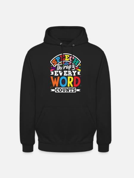 Speech Language Pathologist Speech Therapist - Unisex Hoodie - black