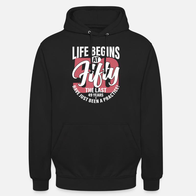Das Leben beginnt mit 50 - Unisex Hoodie - Schwarz