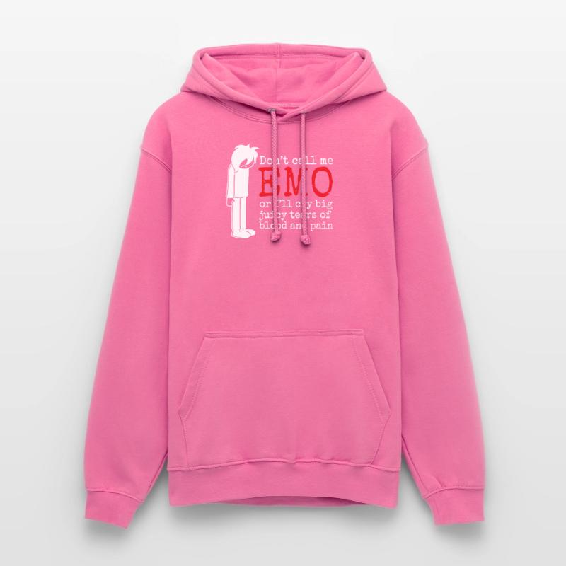 Nenn mich nicht EMO oder ich werde große saftige Tränen von b weinen Unisex Hoodie