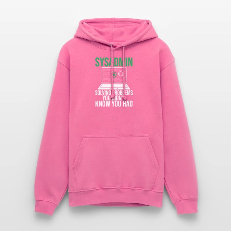 Sysadmin Solving Problems You Didn't Know You Had Unisex Hoodie
