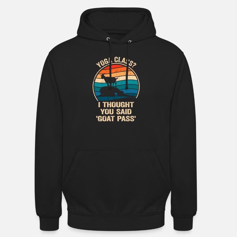 Yogastunde oder Ziegenpass - Unisex Hoodie - Schwarz