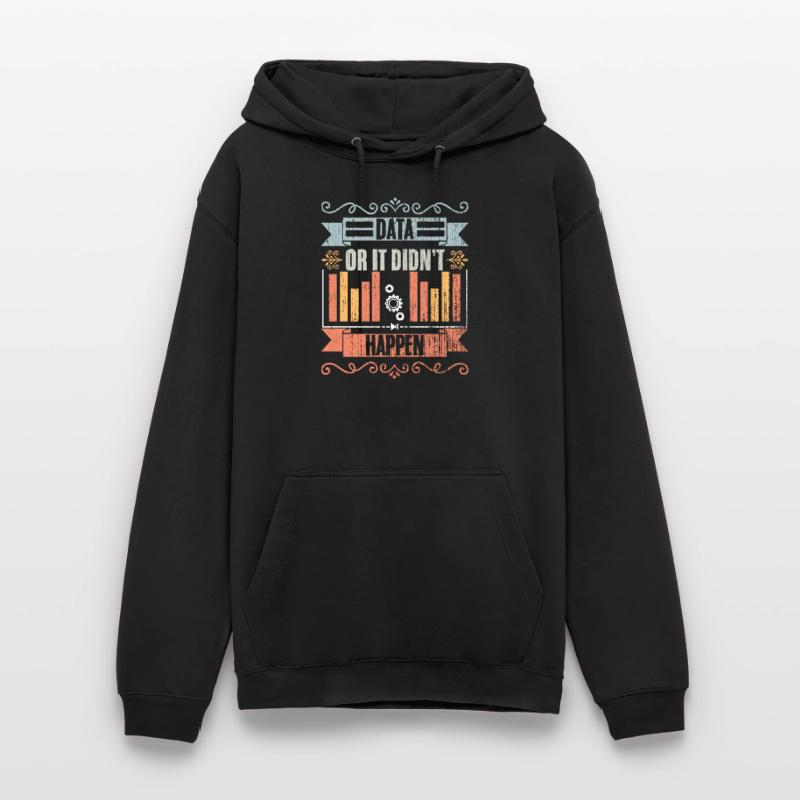 Data Or It Didn't Happen Retro Data Science For Unisex Hoodie