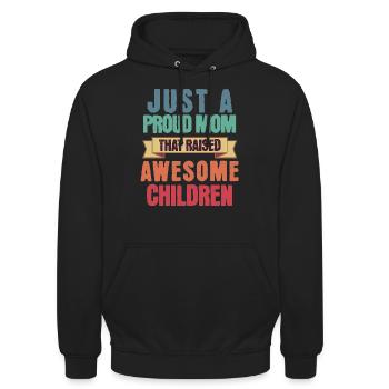 Nur eine stolze Mutter, die großartige Kinder großgezogen hat - Unisex Hoodie - Schwarz - Vorne - Alina (178cm) & Michal (187cm)