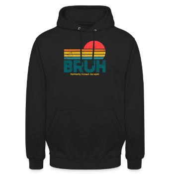 Bruh, früher bekannt als Mama - Unisex Hoodie - Schwarz - Vorne - Alina (178cm) & Michal (187cm)