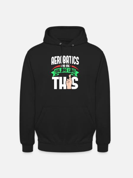 Aerobatics Me Are Like - Unisex Hoodie - black