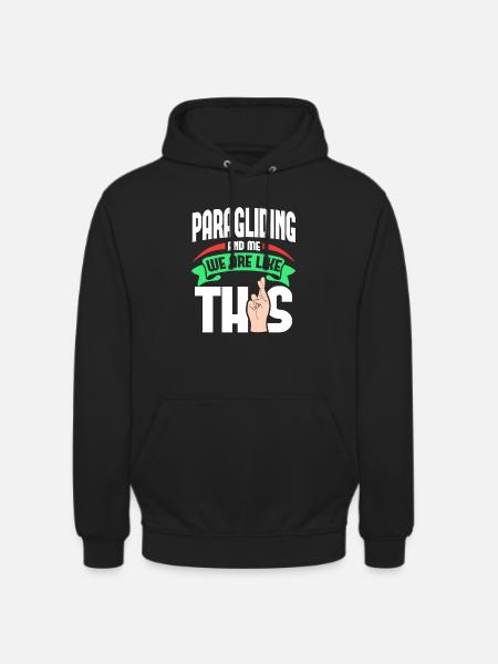 Paragliding Me Are Like - Unisex Hoodie - black