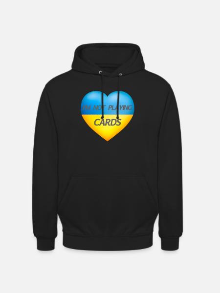 I'M NOT PLAYING CARDS – UKRAINE HEART - Unisex Hoodie - black
