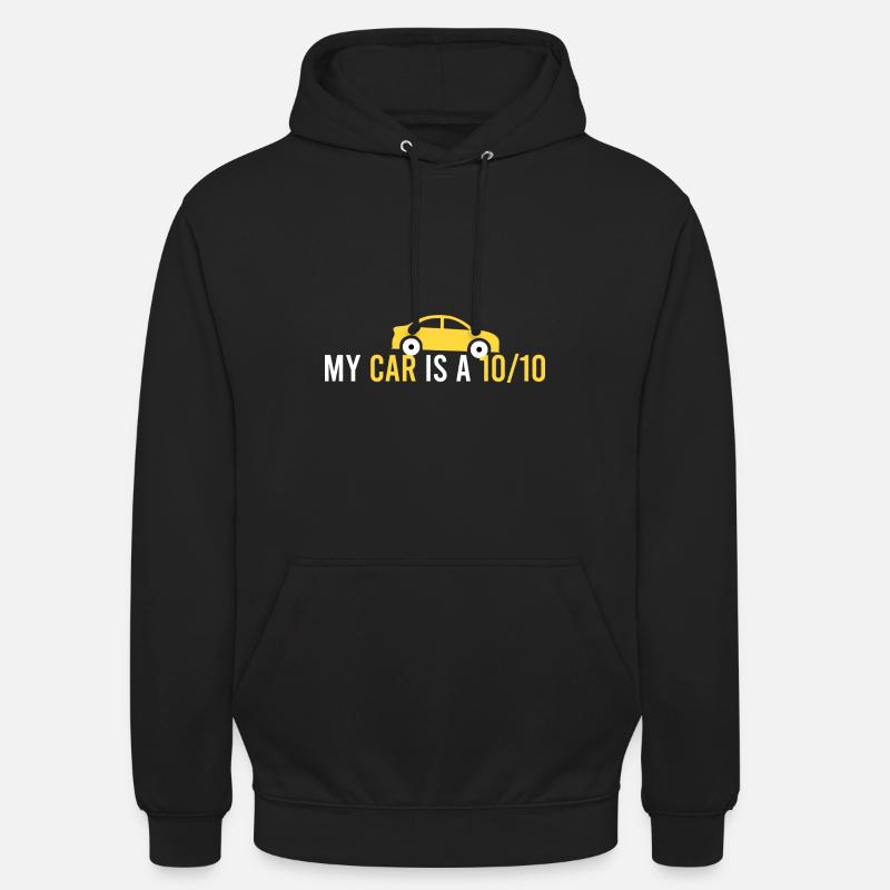 Ma voiture est un 10/10 - Sweat-shirt à capuche unisexe - noir