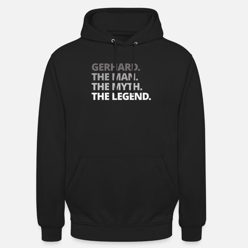 Gerhard Name Spruch Geschenk - Unisex Hoodie - Schwarz