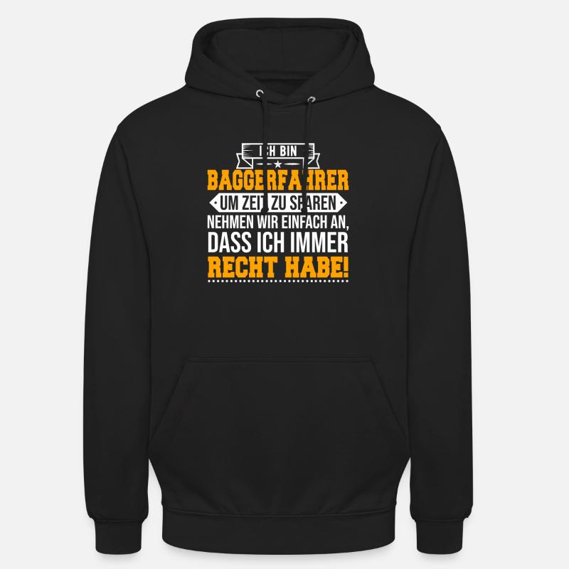 Baggerfahrer - Unisex Hoodie - Schwarz