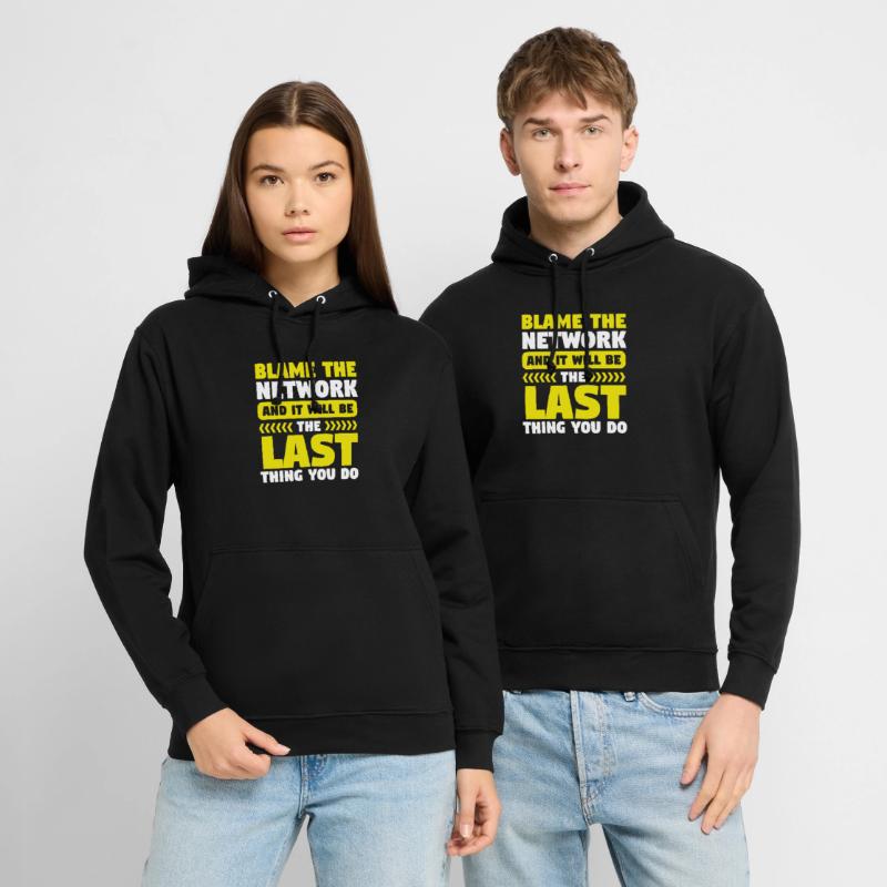 Network Engineer Blame the Network Computer Unisex Hoodie