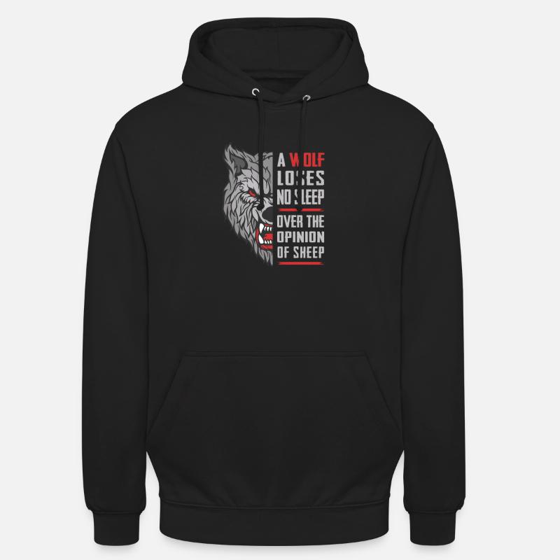 Wolf Motivation Spruch Geschenk - Unisex Hoodie - Schwarz