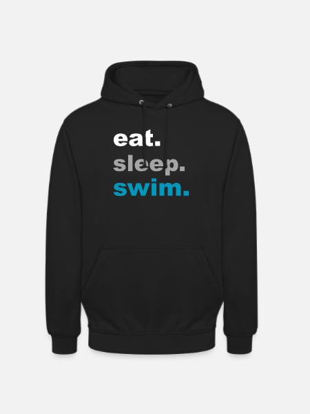 Eating, sleeping, swimming! - Gift - Unisex Hoodie - black