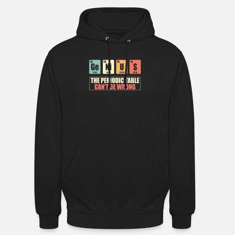 Genious Perodic Table - Unisex Hoodie - black