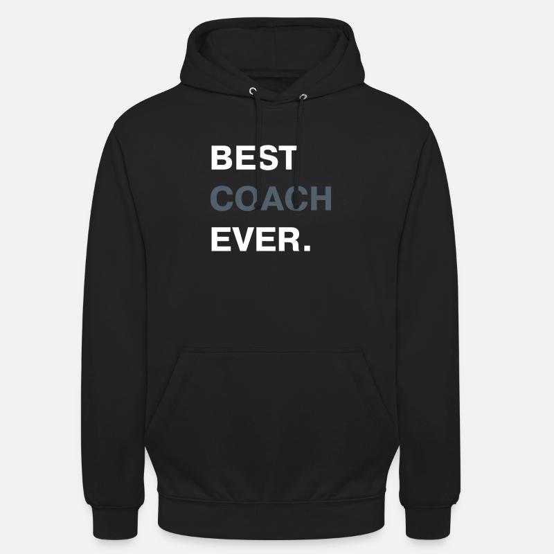 Best coach ever - Sweat-shirt à capuche unisexe - noir