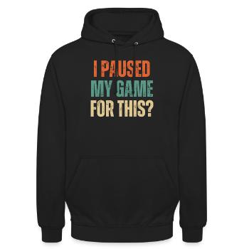 J’ai mis mon jeu en pause pour cette citation amusante de joueur de jeu - Sweat-shirt à capuche unisexe - noir - Devant - Alina (178cm) & Michal (187cm)