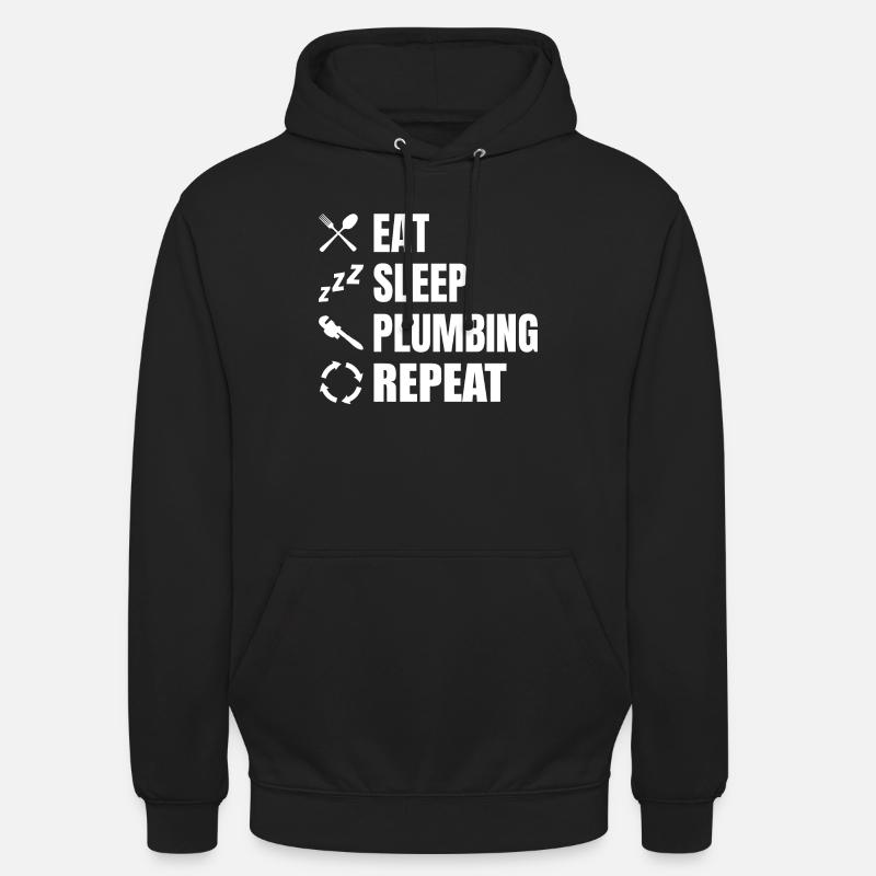 Eating, sleeping, plumbing, repeating - Unisex Hoodie - black
