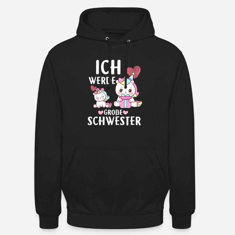 Ich Werde Eine Große Schwester - Unisex Hoodie - Schwarz