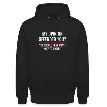 My Opinion Offended You You Should Hear On - Unisex Hoodie - black - Front - Alina (178cm) & Michal (187cm)