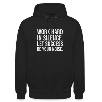 work hard in silence let success be your noise - Unisex Hoodie - Schwarz - Vorne - Alina (178cm) & Michal (187cm)