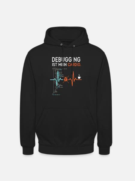 Debugging ist mein Cardio - Computer Nerd - Unisex Hoodie - Schwarz