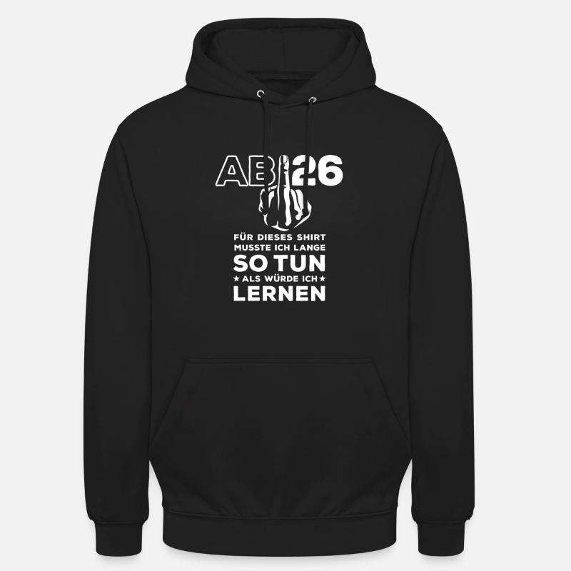 Abitur 2026 - J’ai dû étudier longtemps - Sweat-shirt à capuche unisexe - noir