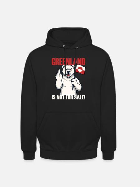 Greenland Is Not For Sale - Unisex Hoodie - black