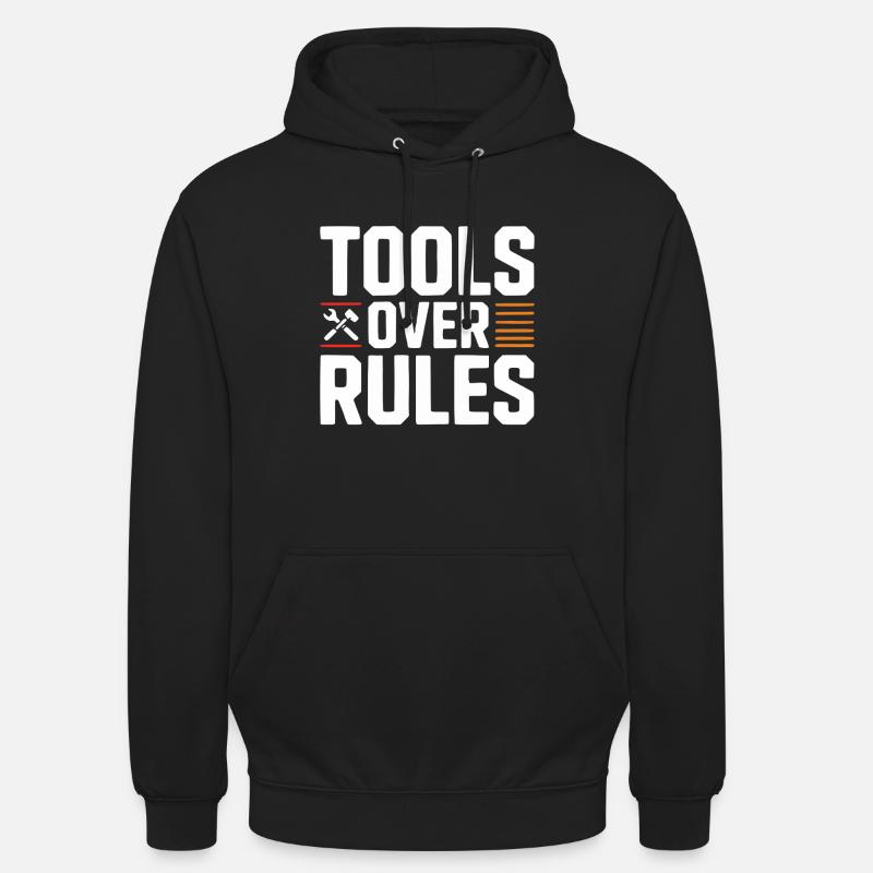Tools Over Rules Statement Design - Unisex Hoodie - black