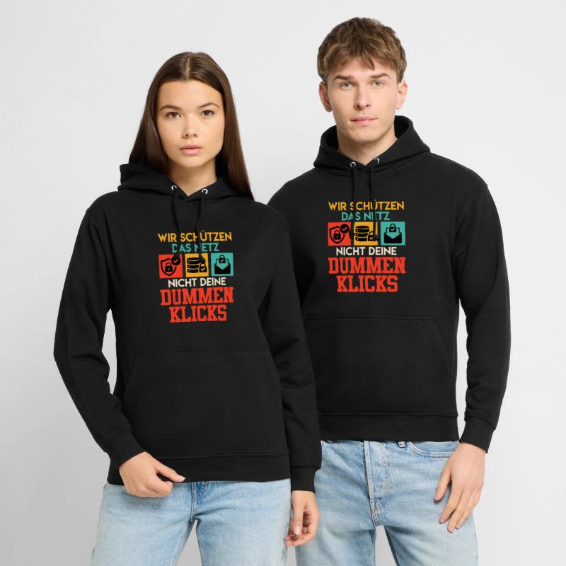 Coder WE DON'T USE THE NET YOUR STUPID CLICKS Unisex Hoodie