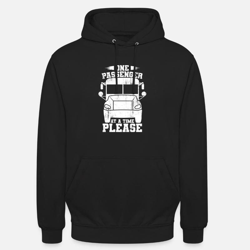 One Passenger at a Time Please - Unisex Hoodie - Schwarz