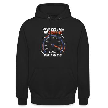 Yes Officer I Saw the Speed Limit – Car Racing - Unisex Hoodie - Schwarz - Vorne - Alina (178cm) & Michal (187cm)