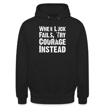 Citation du courage sur la chance Citation Tee - Sweat-shirt à capuche unisexe - noir - Devant - Alina (178cm) & Michal (187cm)