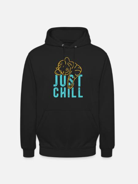 Just Chill Tiger – Relaxed Saying - Unisex Hoodie - black