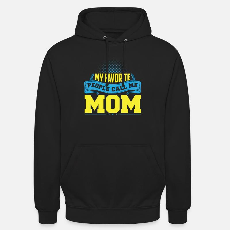 Mes gens préférés m'appellent maman - Sweat-shirt à capuche unisexe - noir